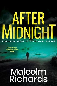 After Midnight: A Chilling Short Psychological Horror