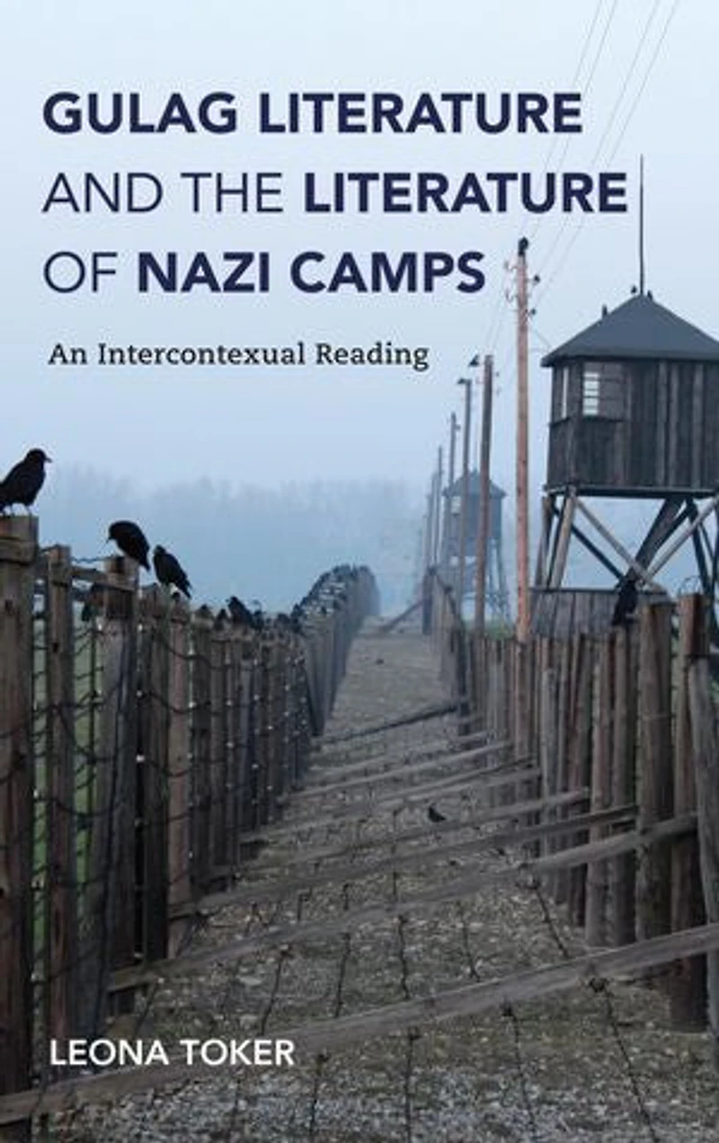 Gulag Literature and the of Nazi Camps: An Intercontexual Reading