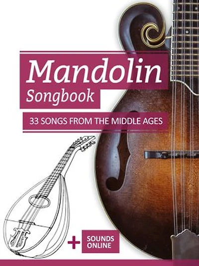 Mandolin Songbook - 33 Songs from the Middle Ages: + Sounds online