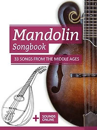 Mandolin Songbook - 33 Songs from the Middle Ages: + Sounds online
