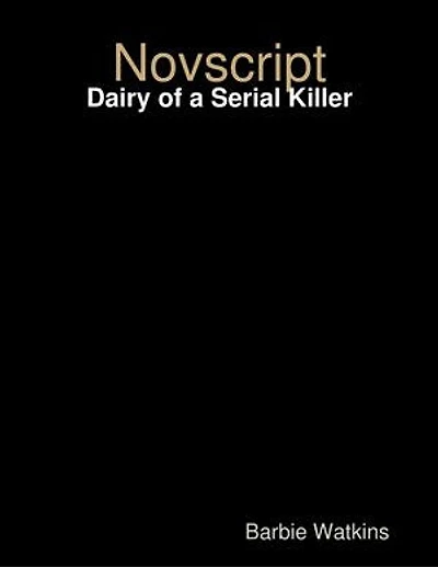 Novscript: Dairy of a Serial Killer