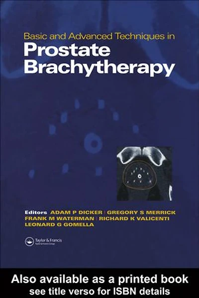 Basic and Advanced Techniques in Prostate Brachytherapy