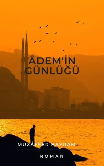 ÂDEM'İN GÜNLÜĞÜ