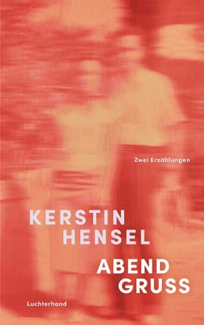 Abendgruß: Zwei Erzählungen
