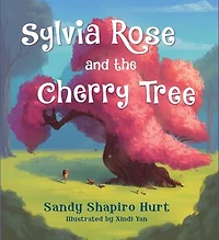 Sylvia Rose And The Cherry Tree
