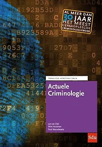 Actuele Criminologie: Al meer dan 30 jaar het meest geraadpleegde criminologieboek