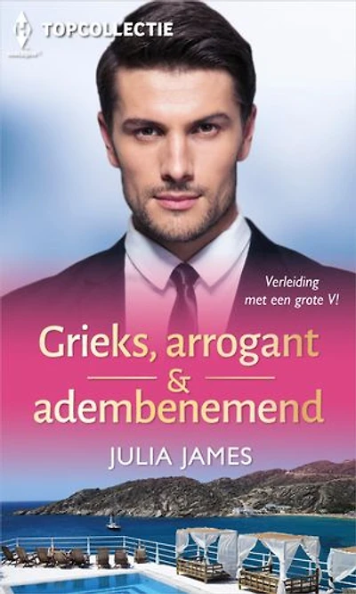Grieks, Arrogant & adembenemend: Griekse idylle ; Onmogelijke droom ; De wil van de Griek
