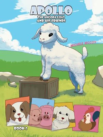 Apollo the Angora Goat and His Friends – Book 2