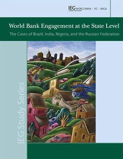 World Bank Engagement at the State Level: The Cases of Brazil, India, Nigeria, and the Russian Federation