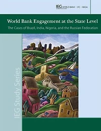 World Bank Engagement at the State Level: The Cases of Brazil, India, Nigeria, and the Russian Federation