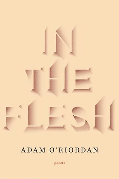 the Flesh: Poems