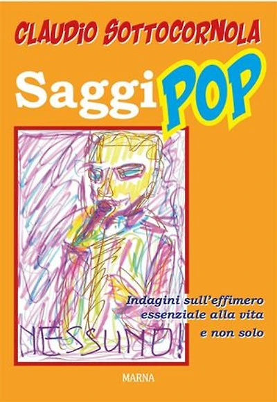 Saggi pop: Indagini sull'effimero essenziale alla vita e non solo