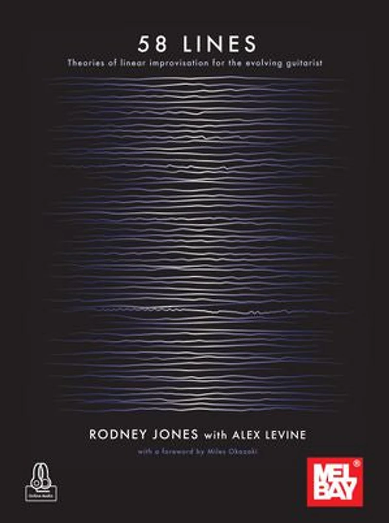 58 LINES: Theories of Linear Improvisation for the Evolving Guitarist