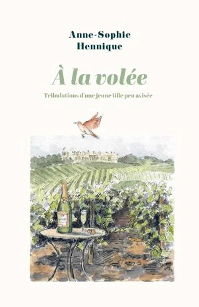 À la volée : Tribulations d’une jeune fille peu avisée