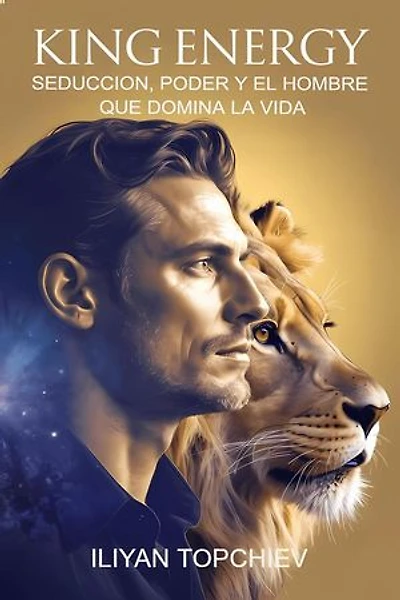 King Energy – Seducción, Poder y el Hombre que Domina la Vida: pickup artist