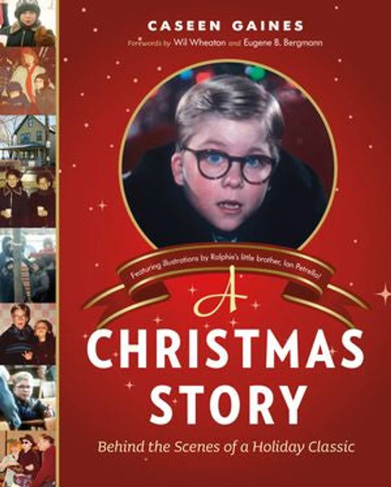 A Christmas Story: Behind The Scenes Of Holiday Classic