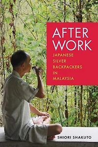 After Work: Japanese Silver Backpackers Malaysia