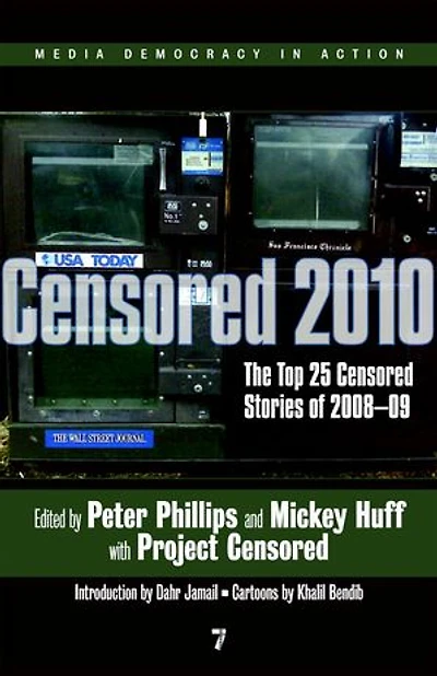 Censored 2010: The Top 25 Stories Of 2008#09