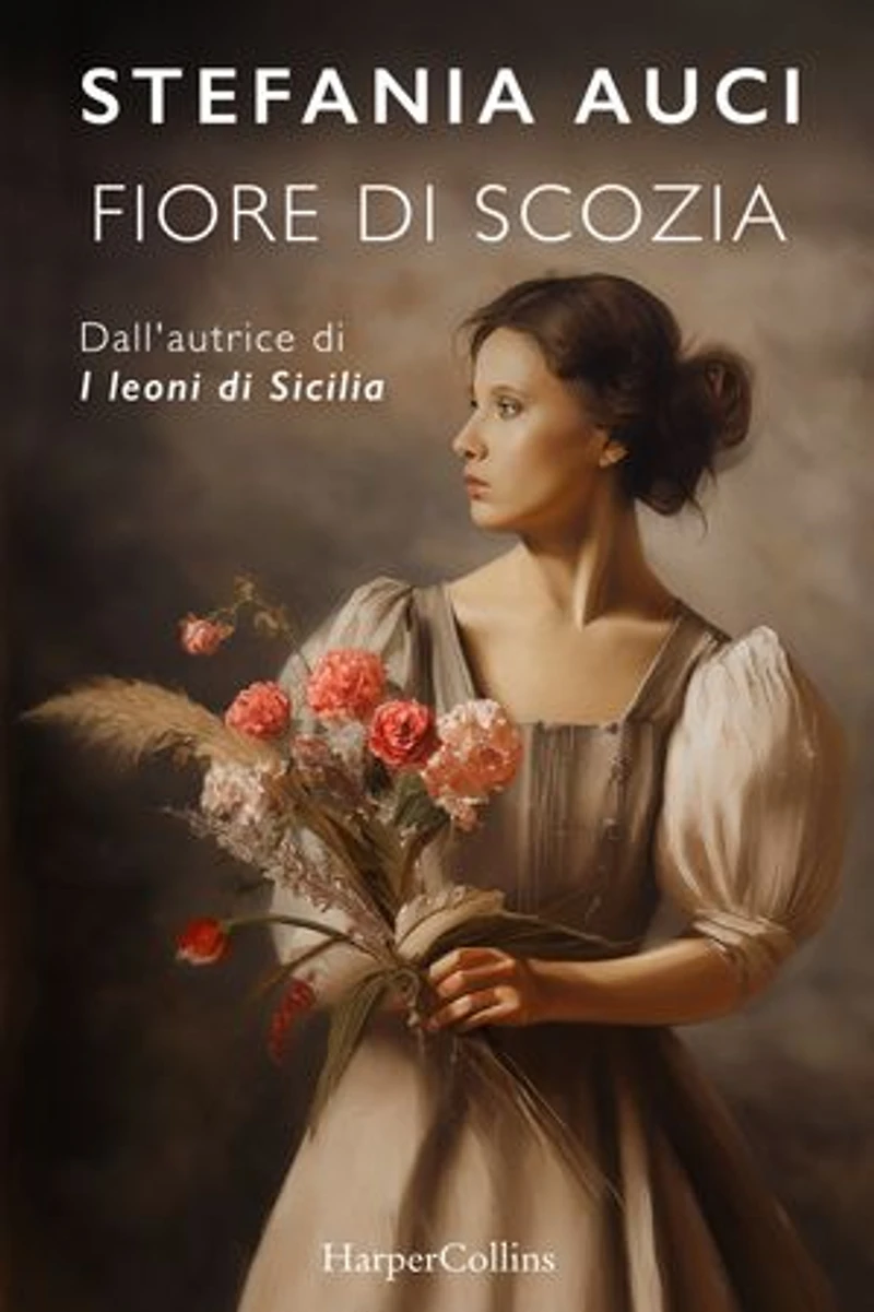 Fiore di Scozia: I Grandi Romanzi Storici Special