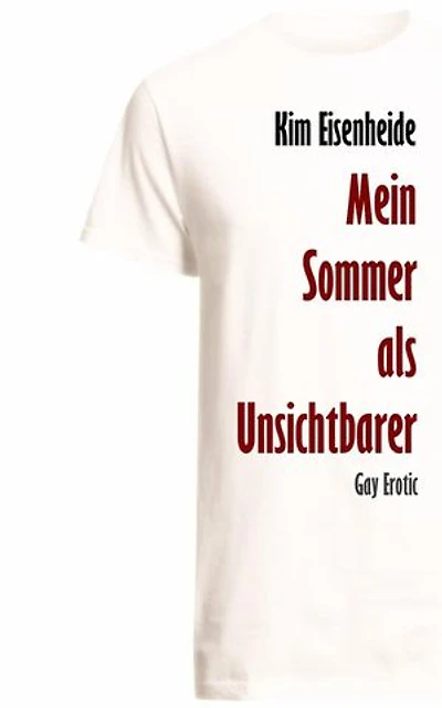 Mein Sommer als Unsichtbarer: Gay Erotic