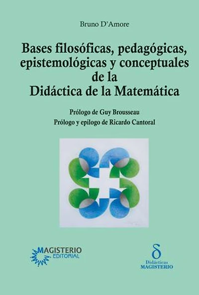 Bases filosóficas, pedagógicas, epistemológicas y conceptuales de la Didáctica de la Matemática