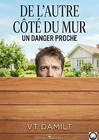 De l'Autre côté du Mur: Les secrets enfouis
