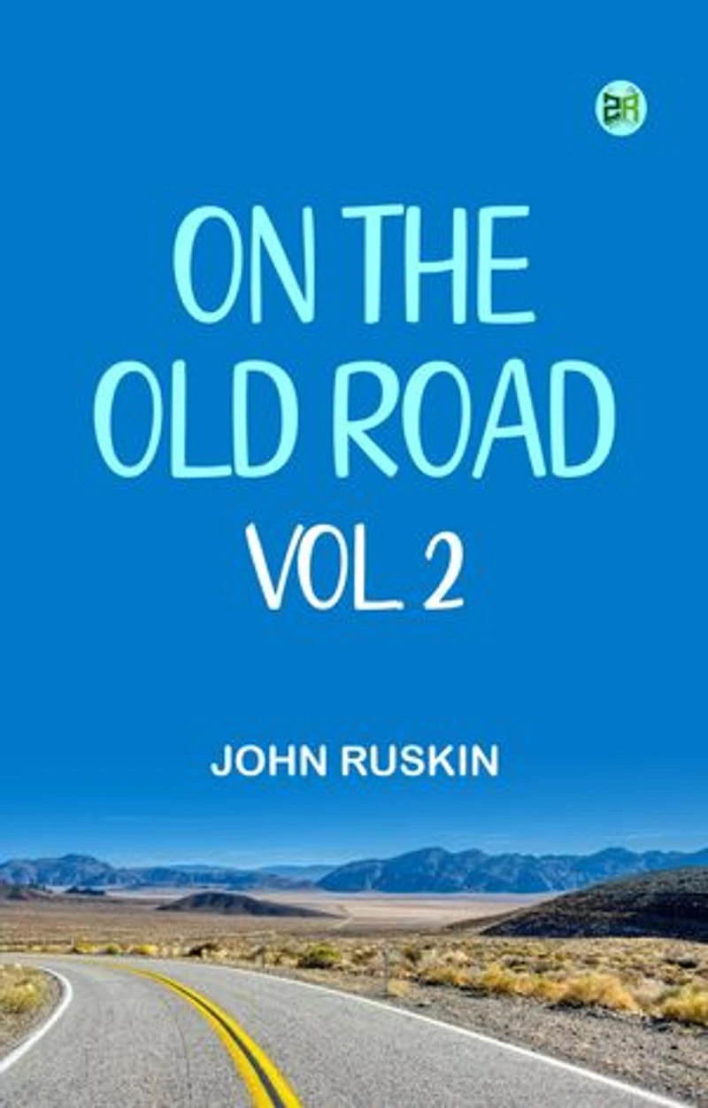 On the Old Road Vol. 2