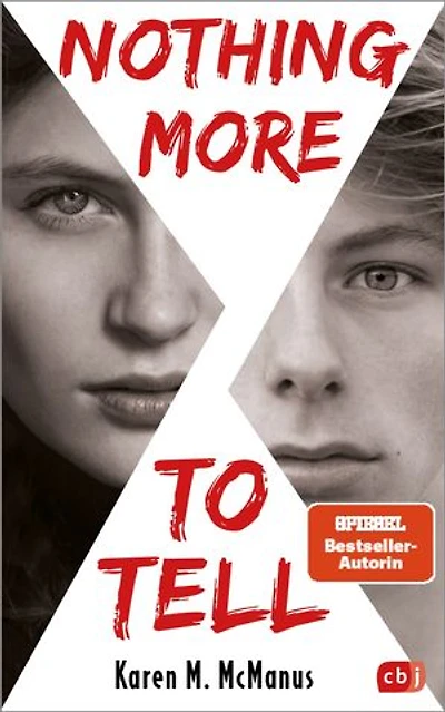 Nothing more to tell: Von der Spiegel Bestseller-Autorin von "One of us is lying"