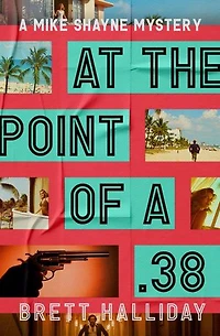 At the Point of a .38