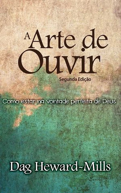 A Arte de Ouvir (Segunda Edição)