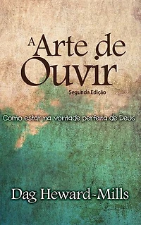 A Arte de Ouvir (Segunda Edição)