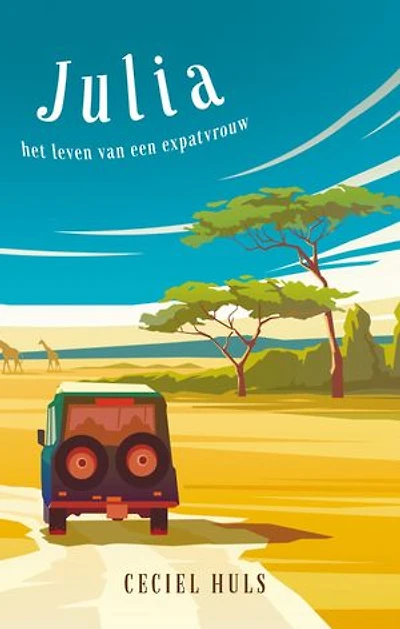 Julia: Het leven van een expatvrouw