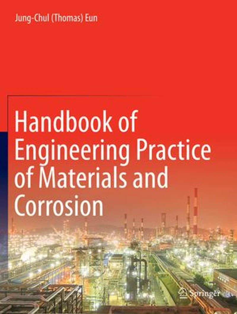 Handbook of Engineering Practice Materials and Corrosion