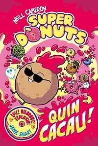 Superdònuts 2 - Quin cacau!