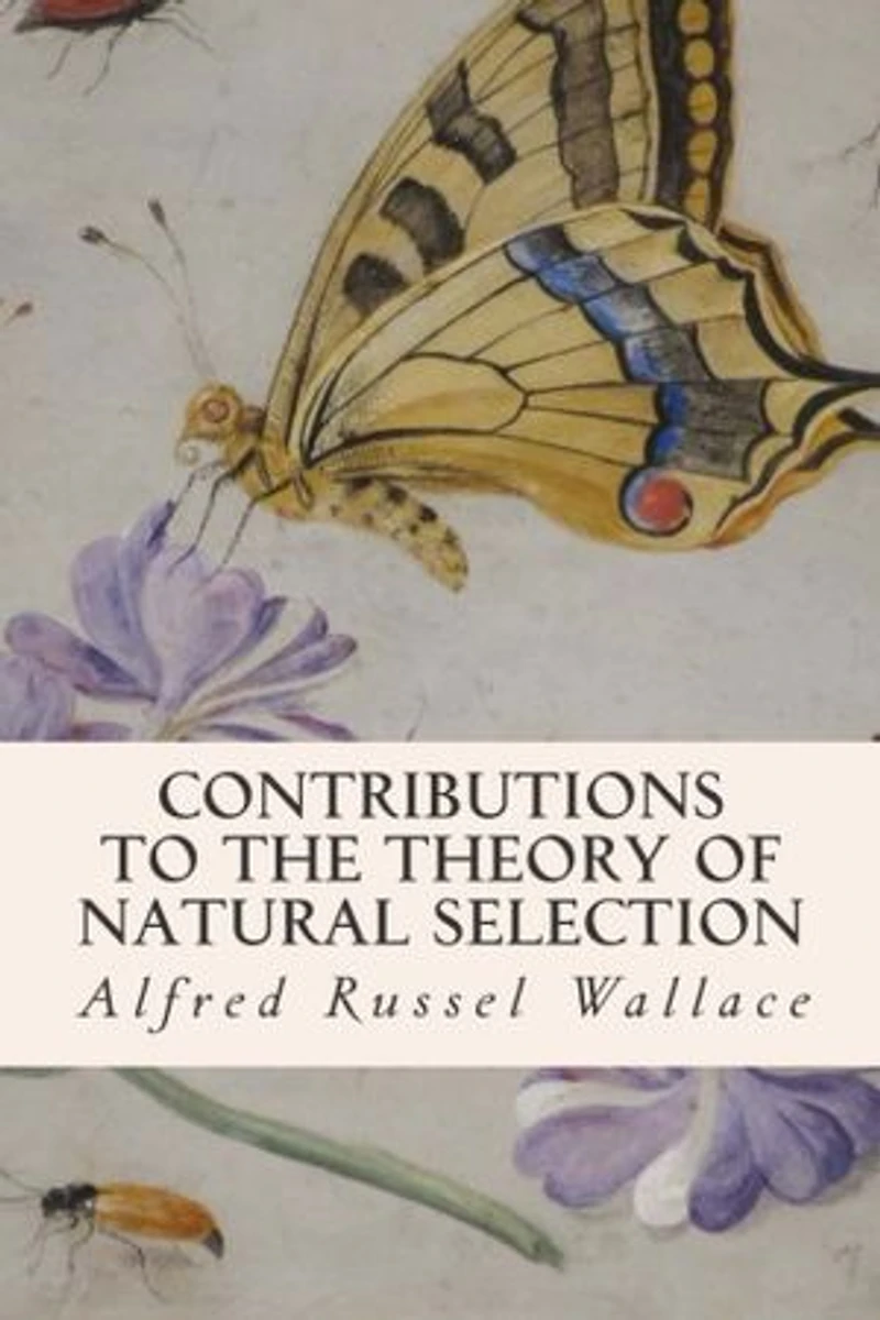 Contributions to the Theory of Natural Selection