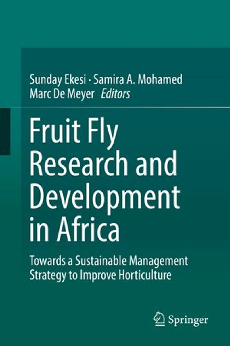 Fruit Fly Research and Development Africa - Towards a Sustainable Management Strategy to Improve Horticulture