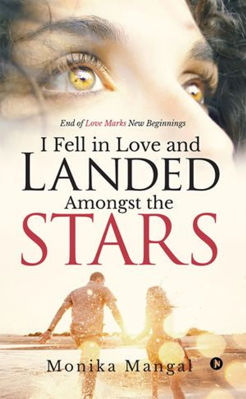 I Fell in Love and Landed Amongst the Stars: End of Love Marks New Beginnings