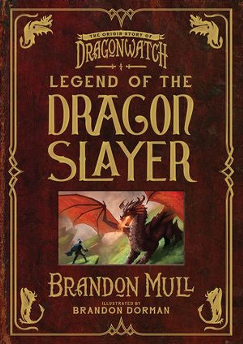 Legend of The Dragon Slayer: Origin Story Dragonwatch