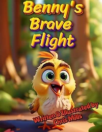 Benny's Brave Flight: The Adventures of Benny, #1