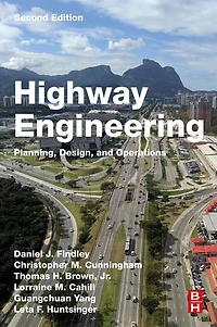 Highway Engineering: Planning, Design, And Operations