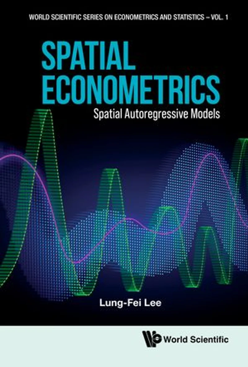 Spatial Econometrics: Autoregressive Models