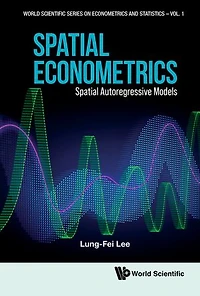 Spatial Econometrics: Autoregressive Models