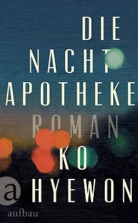 Die Nachtapotheke: Roman