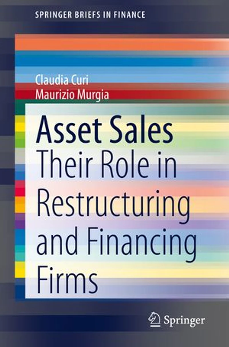 Asset Sales: Their Role Restructuring And Financing Firms