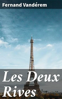 Les Deux Rives: Roman