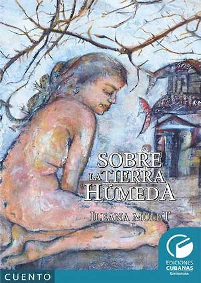 Cuentos Sobre tierras húmedas