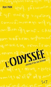 L'Odyssée: Journal d’un exil birman