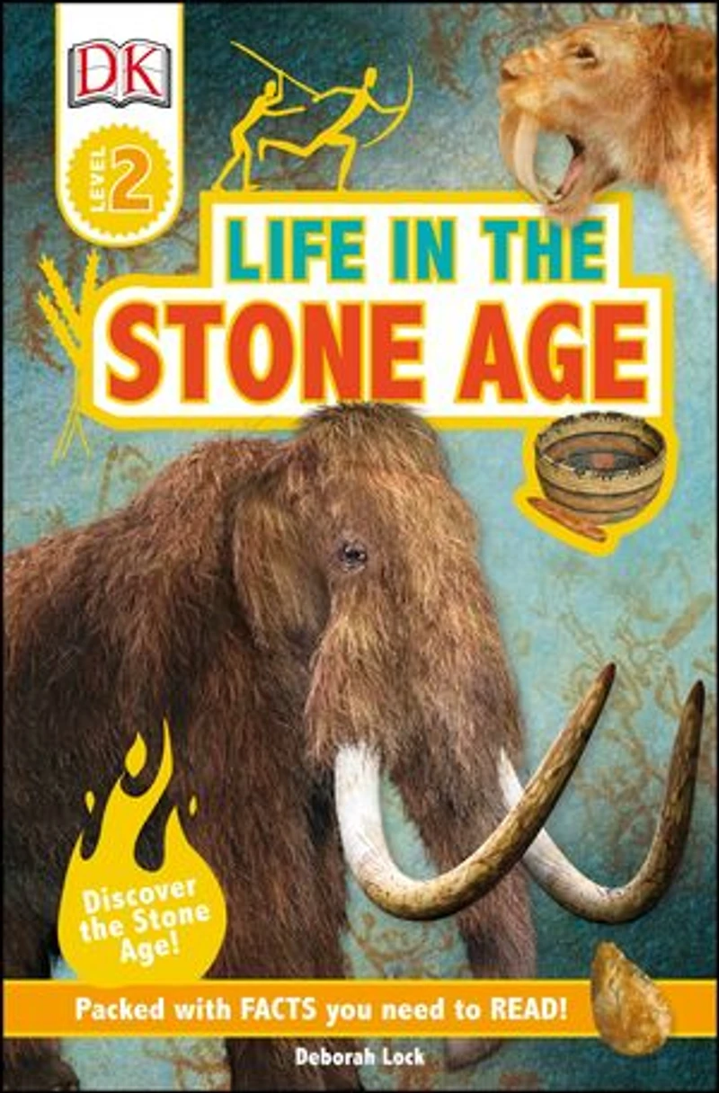DK Super Readers Level 2 Life the Stone Age