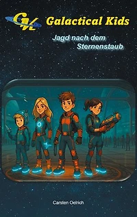 Galactical Kids: Jagd nach dem Sternenstaub