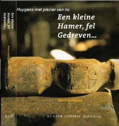 Een kleine hamer, fel gedreven: Huygens met plezier van deze tijd